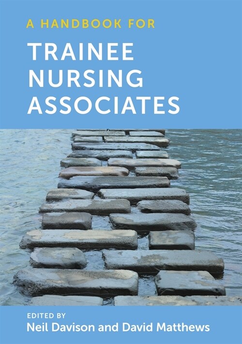 A Handbook for Trainee Nursing Associates (Paperback)