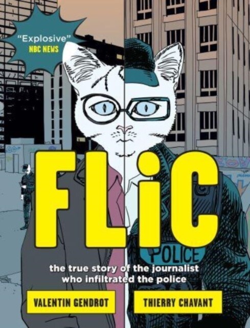 Flic : the true story of the journalist who infiltrated the police (Paperback)