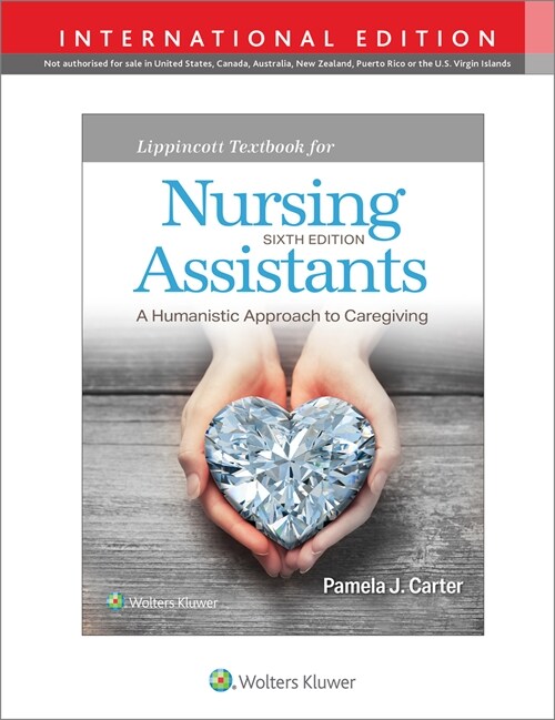 Lippincott Textbook for Nursing Assistants (Paperback, Sixth, International Edition)