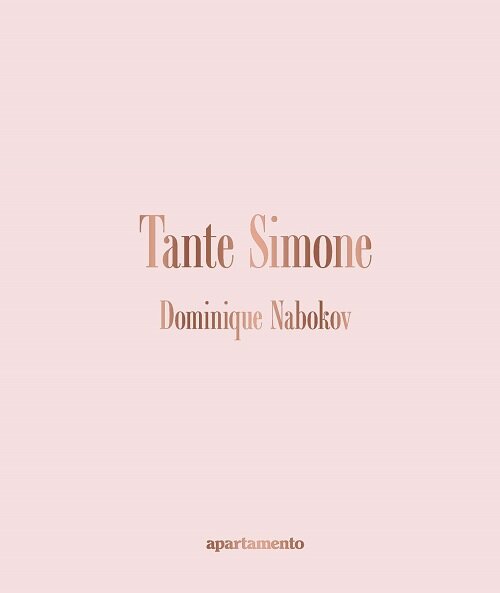 Tante Simone, Dominique Nabokov