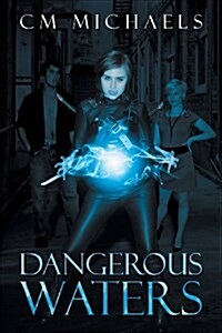 Dangerous Waters (Paperback)