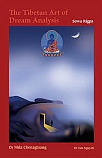 The Tibetan Art of Dream Analysis (Paperback)