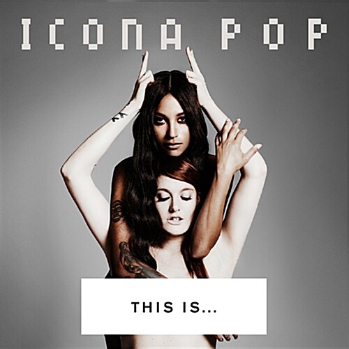 [중고] Icona Pop - This Is Icona Pop…