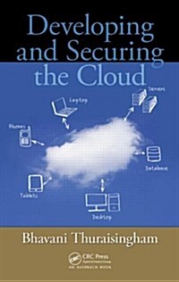 Developing and Securing the Cloud (Hardcover)
