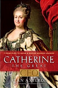 Catherine the Great, CEO (Paperback)