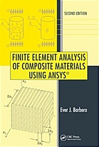 Finite Element Analysis of Composite Materials Using ANSYS(R) (Hardcover, 2)