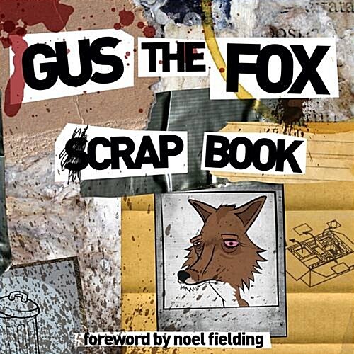 Gus the Fox: A Scrapbook (Hardcover)