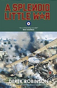 A Splendid Little War (Paperback)