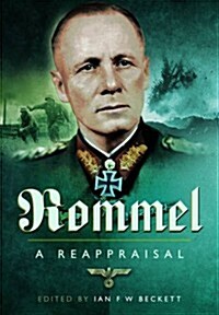 Rommel - A Reappraisal (Hardcover)