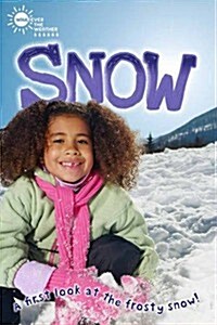 Whatever the Weather: Snow (QED Readers) (Paperback)