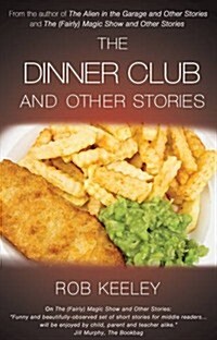 The Dinner Club and Other Stories (Paperback)