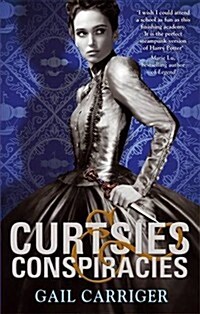 Curtsies and Conspiracies : Number 2 in series (Paperback)