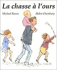 La Chasse A LOurs (Hardcover)