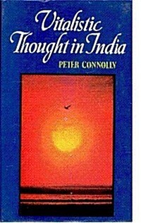 Vitalistic Thought In India (Hardcover)