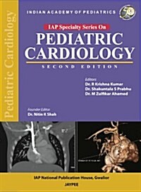 Iap Speciality Series on Pediatric Cardiology (Paperback, 2)