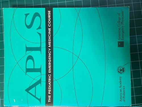 [중고] Apls: The Pediatric Emergency Medicine Course  (Second Edition . Paperback) (Paperback)