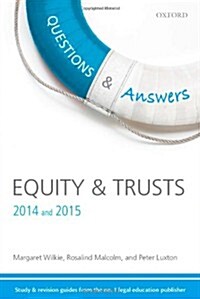 Questions & Answers Equity & Trusts 2014-2015 : Law Revision and Study Guide (Paperback, 9 Rev ed)
