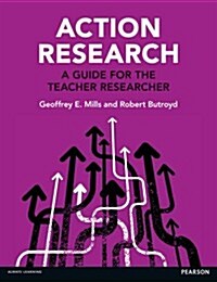 Action Research : A Guide for the Teacher Researcher (Paperback)