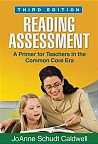 Reading Assessment: A Primer for Teachers in the Common Core Era (Hardcover, 3)