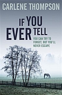 If You Ever Tell (Paperback)