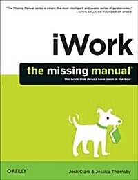 Iwork: The Missing Manual (Paperback)