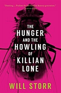 The Hunger and the Howling of Killian Lone (Paperback)