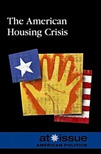 The American Housing Crisis (Hardcover)