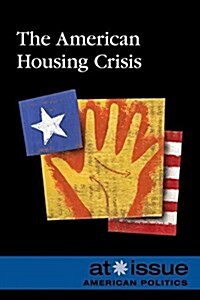 The American Housing Crisis (Paperback)