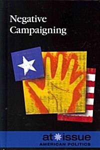 Negative Campaigning (Hardcover)