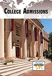 College Admissions (Library Binding)