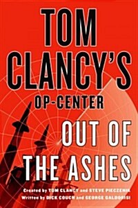 Tom Clancys Op-Center: Out of the Ashes (Paperback)