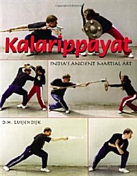 Kalarippayat (Paperback)