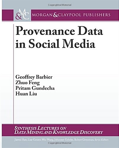 Provenance Data in Social Media (Paperback)