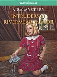 Intruders at Rivermead Manor: A Kit Mystery (Paperback)
