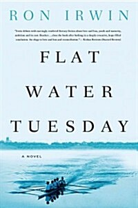 Flat Water Tuesday (Paperback)