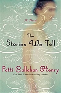 The Stories We Tell (Hardcover)