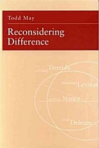 Reconsidering Difference: Nancy, Derrida, Levinas, Deleuze (Paperback)