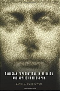 Rawlsian Explorations in Religion and Applied Philosophy (Paperback)