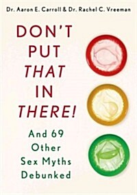 Dont Put That in There! (Paperback)