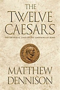 Twelve Caesars (Paperback)