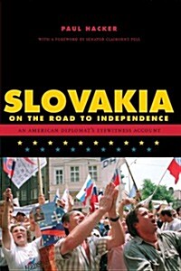 Slovakia on the Road to Independence (Paperback)