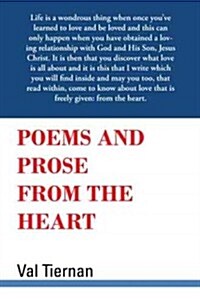 Poems and Prose from the Heart (Paperback)