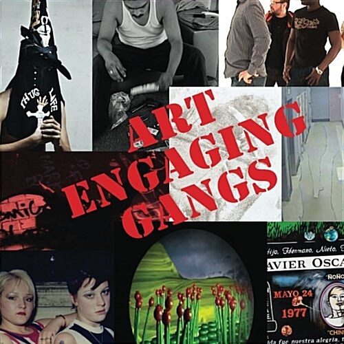 Art Engaging Gangs (Paperback)