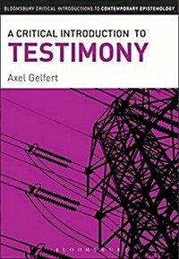 A Critical Introduction to Testimony (Paperback)