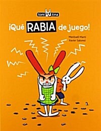 Que Rabia de Juego! = Raging Game! (Hardcover)