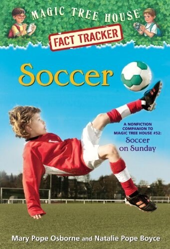 Soccer: A Nonfiction Companion to Magic Tree House #52: Soccer on Sunday (Library Binding)