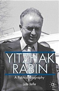 Yitzhak Rabin : A Political Biography (Hardcover)