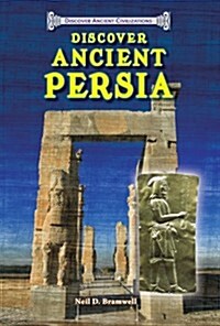 Discover Ancient Persia (Paperback)