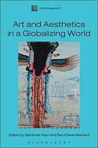 Arts and Aesthetics in a Globalizing World (Hardcover)