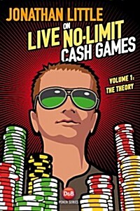 [중고] Jonathan Little on Live No-Limit Cash Games : The Theory (Paperback)